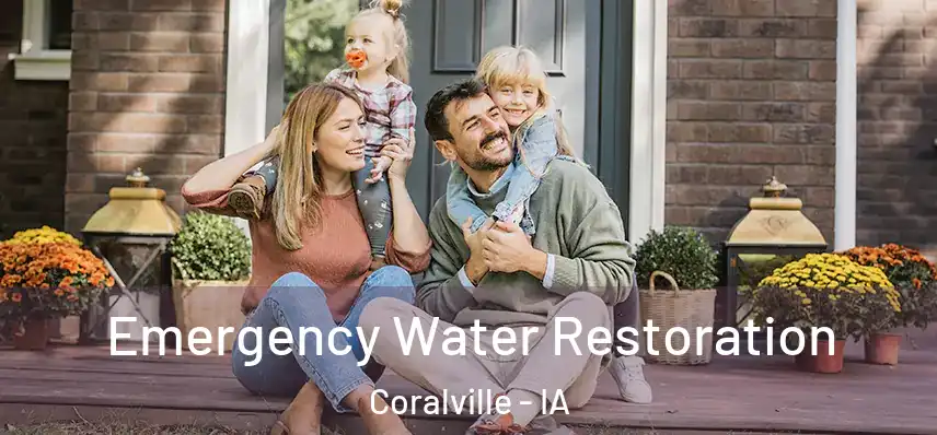  Emergency Water Restoration Coralville - IA