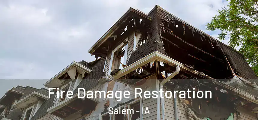 Fire Damage Restoration Salem - IA