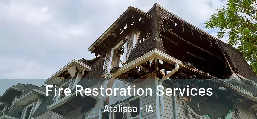 Fire Restoration Services Atalissa - IA