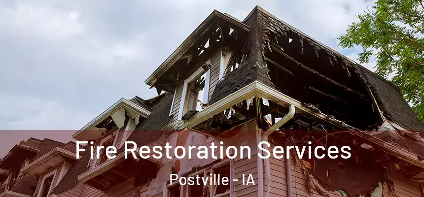  Fire Restoration Services Postville - IA