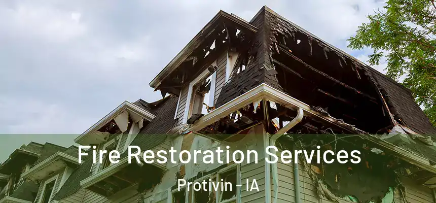  Fire Restoration Services Protivin - IA