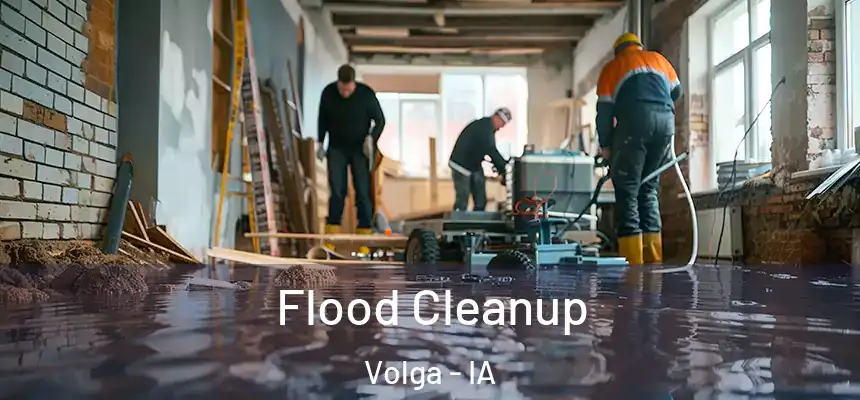  Flood Cleanup Volga - IA