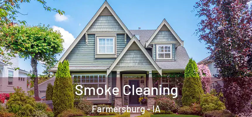 Smoke Cleaning Farmersburg - IA