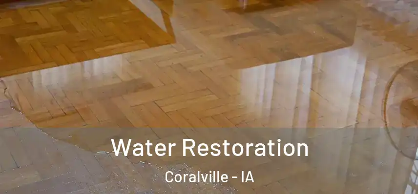 Water Restoration Coralville - IA